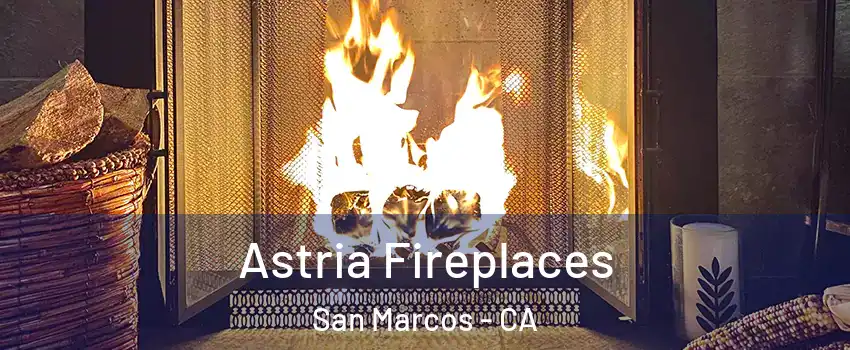  Astria Fireplaces San Marcos - CA