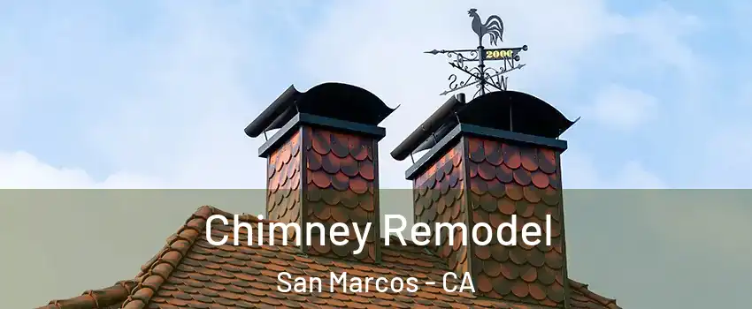  Chimney Remodel San Marcos - CA