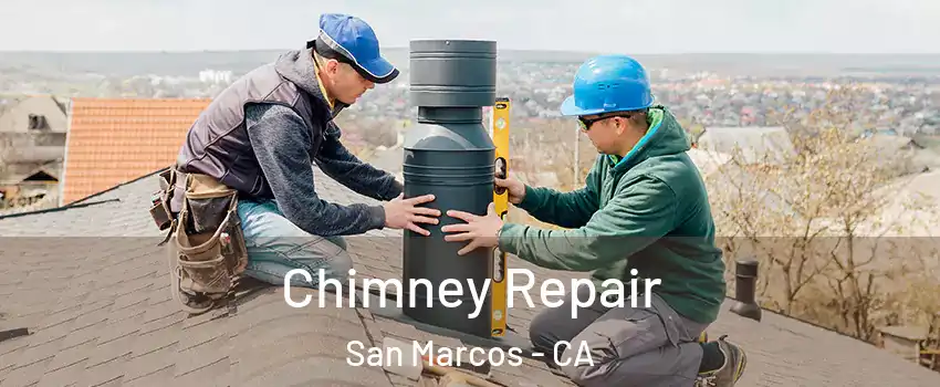  Chimney Repair San Marcos - CA