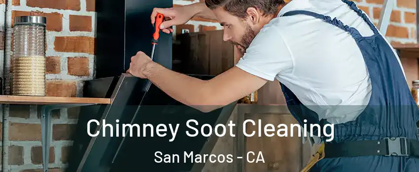  Chimney Soot Cleaning San Marcos - CA