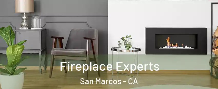  Fireplace Experts San Marcos - CA