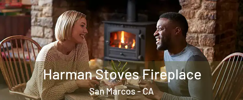  Harman Stoves Fireplace San Marcos - CA